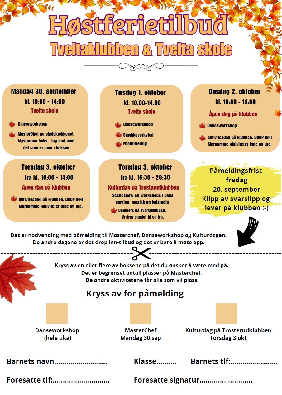 H&oslash;stferie tilbud- Tveitaklubben og Tveita skole.JPG