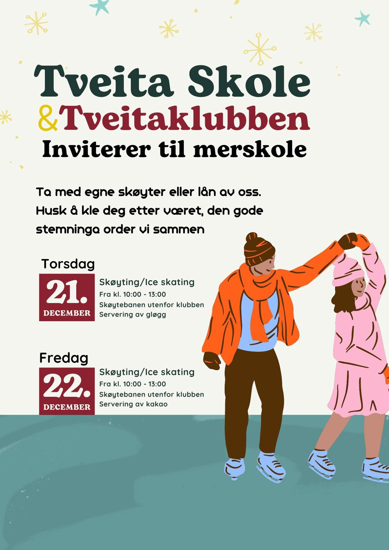 Foto: Siw Anita Johnsen Inviteres til julekos og skøyter med skolens miljøteam og Tveitaklubben